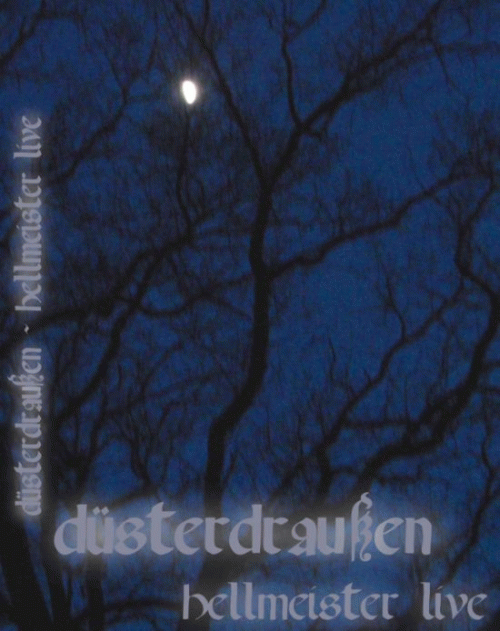 Düsterdraussen : Hellmeister Live